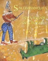 Marc Chagall - Saltimbanques - Les Cirques de Chagall.