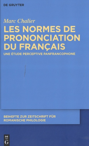 Les normes de prononciation du français. Une étude perceptive panfrancophone