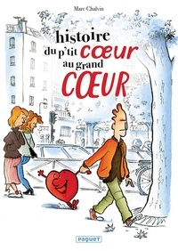 Marc Chalvin - Histoire du petit coeur au grand coeur.
