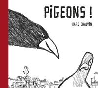 Marc Chalvin - Pigeons !.