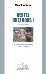 Restez chez vous ! Portes closes