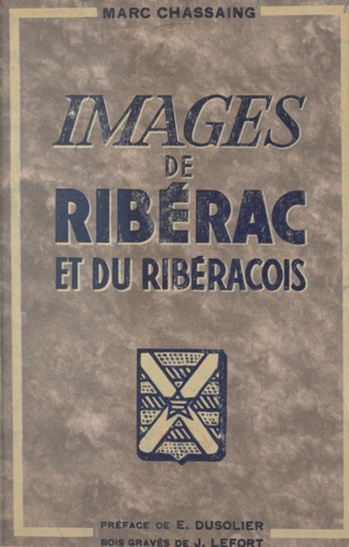 Images de Ribérac et du Ribéracois