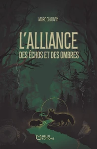 L'Alliance des Échos et des Ombres