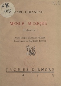 Marc Chesneau et Gabriel Belot - Menue musique - Enfantines.