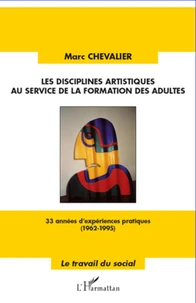 Les disciplines artistiques au service de la formation des adultes