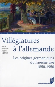 Villégiatures à l'allemande