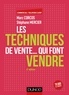 Marc Corcos et Stéphane Mercier - Les techniques de vente... qui font vendre - 6e éd..