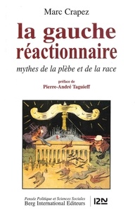 Marc Crapez et Pierre-André Taguieff - La gauche réactionnaire.