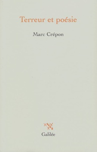 Marc Crépon - Terreur et poésie.