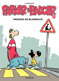 Marc Cuadrado - Parker et Badger Tome 3 : Passage de blaireaux.