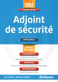 Marc Dalens et Stéphanie Jaubert - Adjoint de sécurité - Catégorie C.