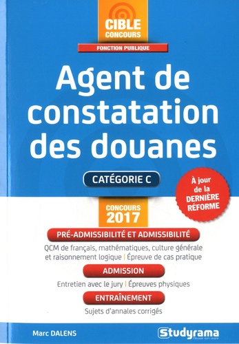 Marc Dalens - Agent de constatation des douanes - Catégorie C - Concours 2017.
