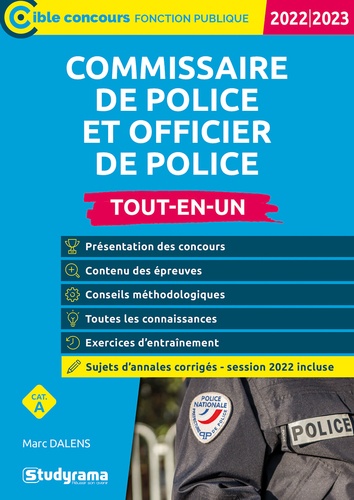 Commissaire de police et officier de police catégorie A. Tout-en-un  Edition 2022-2023