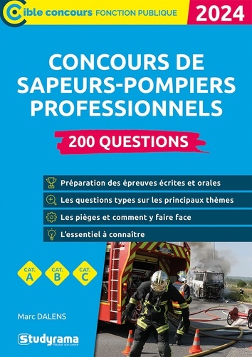 Concours des sapeurs-pompiers professionnels. 200 questions  Edition 2024