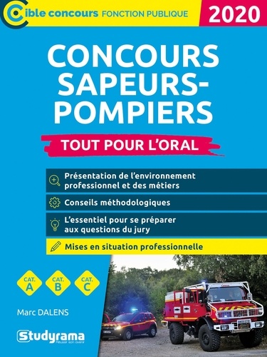 Concours sapeur-pompier professionnel. Tout pour l'oral  Edition 2020