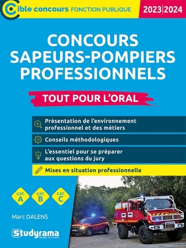 Concours sapeur-pompier professionnel. Tout pour l'oral  Edition 2023-2024