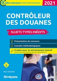 Marc Dalens - Contrôleur des douanes - Sujets types inédits.