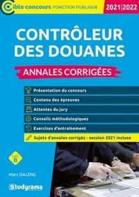 Marc Dalens - Contrôleur des douanes - Annales corrigées.