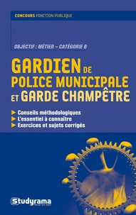 Gardien de police municipale et garde champêtre