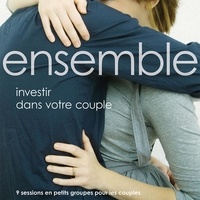 Marc Daniel - Ensemble - Investir dans votre couple.
