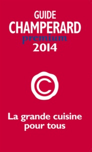 Marc de Champérard - Guide Champérard premium.