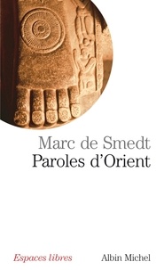 Marc de Smedt et Marc de Smedt - Paroles d'Orient.