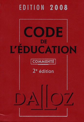 Marc Debène - Code de l'éducation commenté.