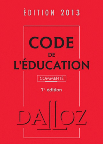 Marc Debène et Françoise Dupont-Marillia - Code de l'éducation.