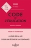 Marc Debène et Françoise Marillia - Code de l'éducation - Annoté et commenté.