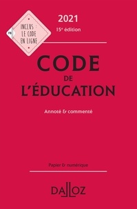 Marc Debène et Françoise Marillia - Code de l'éducation - Annoté & commenté.