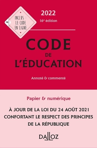Code de l'éducation. Annoté et commenté  Edition 2022