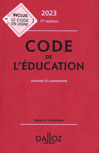 Code de l'éducation. Annoté & commenté  Edition 2023