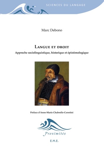 Marc Debono - Langue et droit - Approche sociolinguistique, historique et épistémologique.