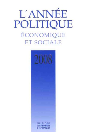 Marc Deby - L'année politique, économique et sociale 2008.