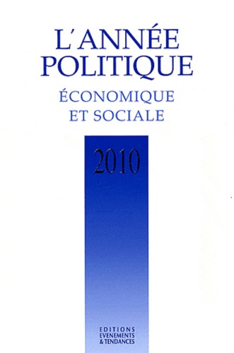 Marc Deby - L'Année politique, économique et sociale 2010.