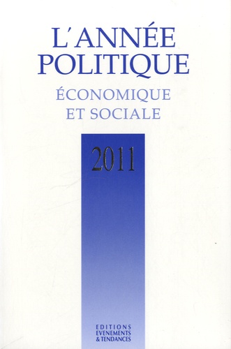 Marc Deby - L'année politique, économique et sociale 2011.
