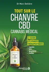 Tout sur le CBD, le cannabis et le chanvre