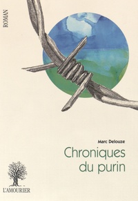 Marc Delouze - Chroniques du purin.