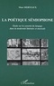 Marc Derveaux - La poétique sémiophone - Etude sur la sonorité du langage dans la modernité littéraire et musicale.