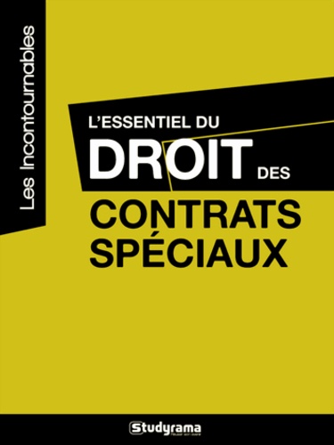 Marc Désert - L'essentiel du droit des contrats spéciaux.