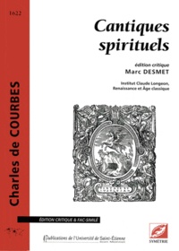 Marc Desmet - Cantiques spirituels de Charles de Courbes.