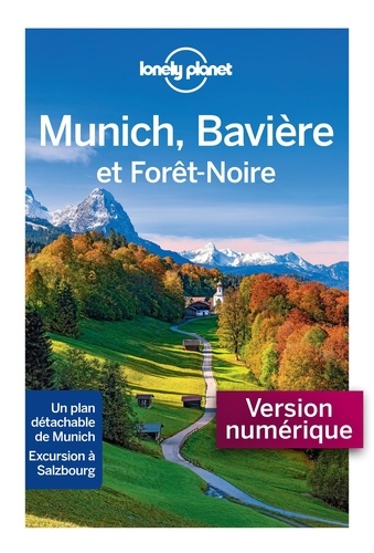 Munich, Bavière et la Forêt Noire 4e édition