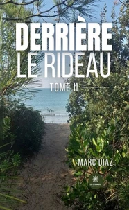 Derrière le rideau - Tome II