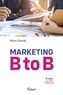 Marc Diviné - Marketing B to B - Avec 92 outils.