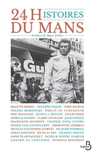 Marc Dolisi - 24 histoires du Mans.