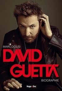 Marc Dolisi - David Guetta - Biographie.