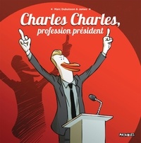 Marc Dubuisson et  James - Charles Charles, profession président.