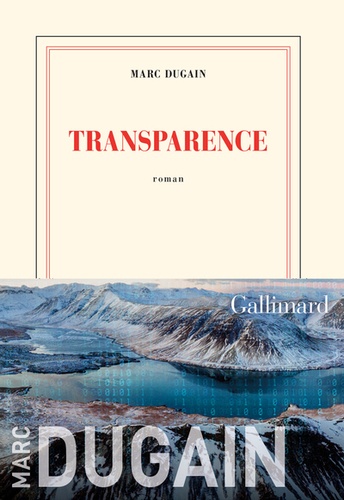 Marc Dugain - Transparence.