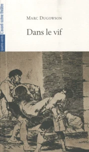 Dans le vif