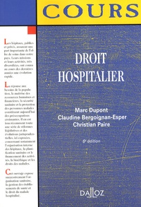 Marc Dupont et Claudine Bergoignan-Esper - Droit hospitalier.